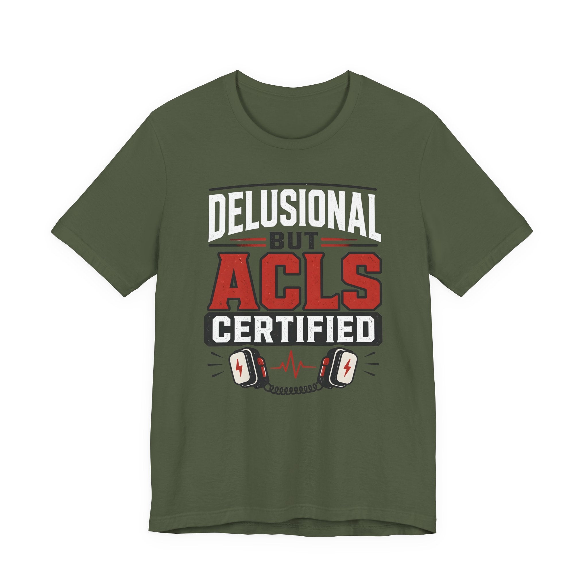 Delusional ACLS T-Shirt