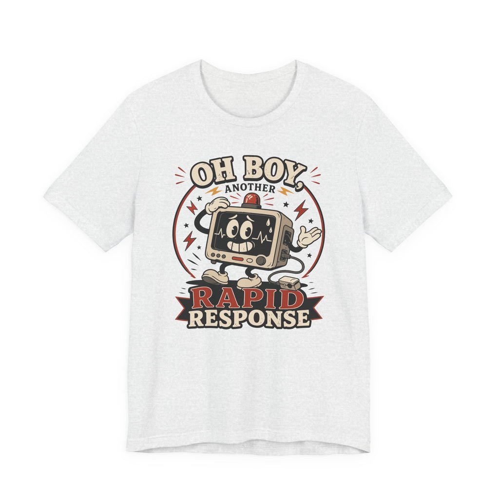 Another Rapid Response T-Shirt