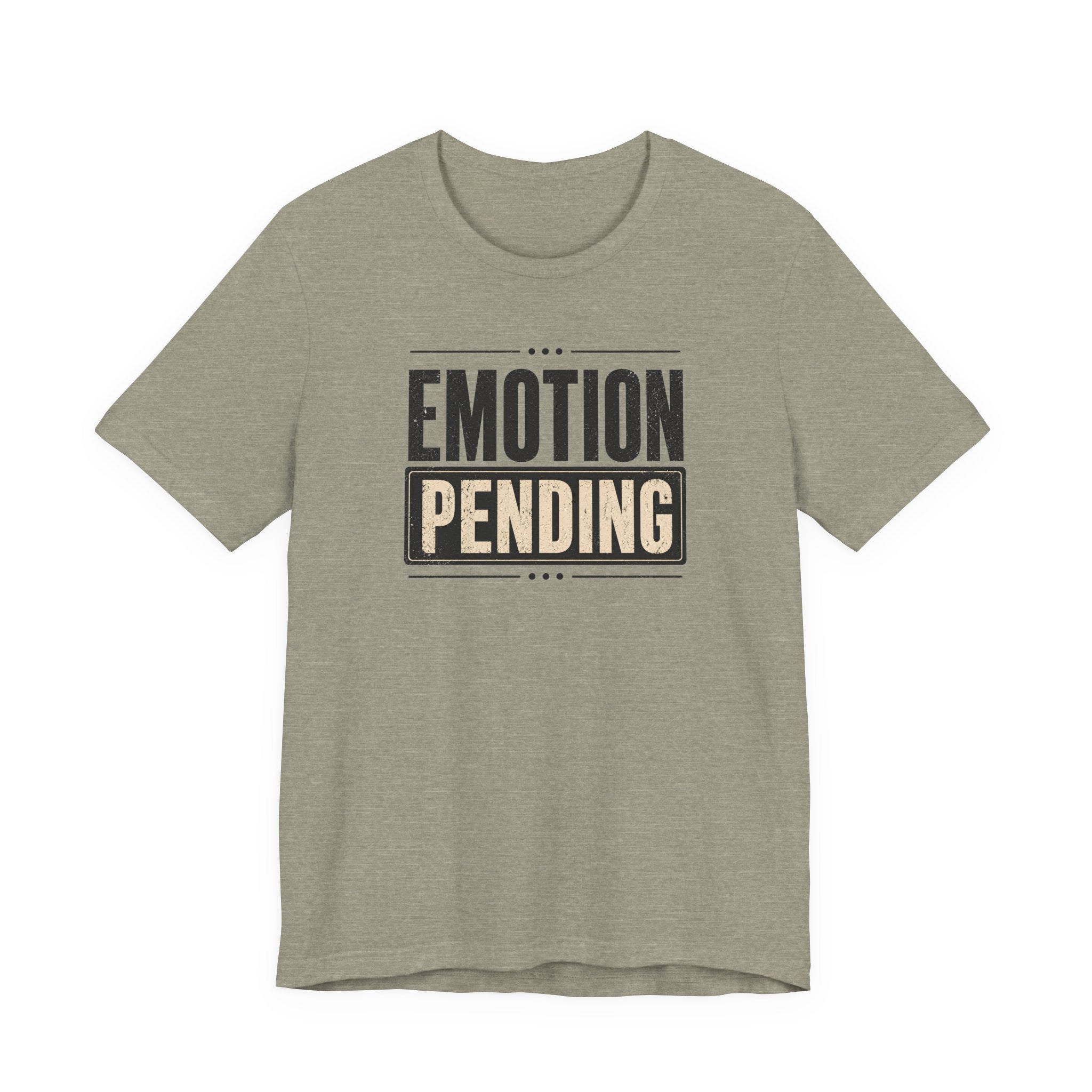 Emotion Pending T-Shirt
