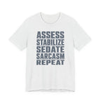 Assess Stabilize Repeat T-Shirt