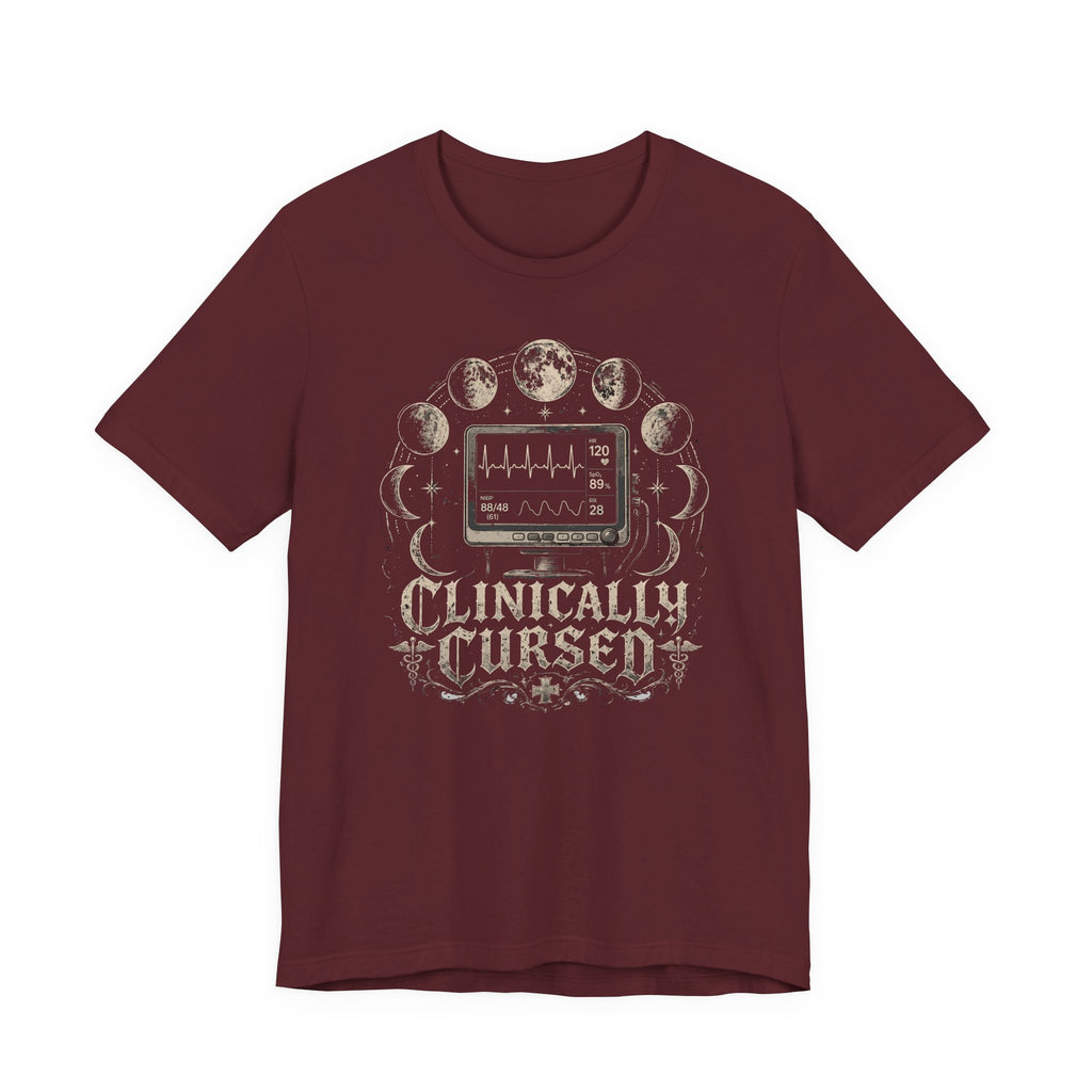 Clinically Cursed T-Shirt