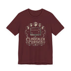Clinically Cursed T-Shirt