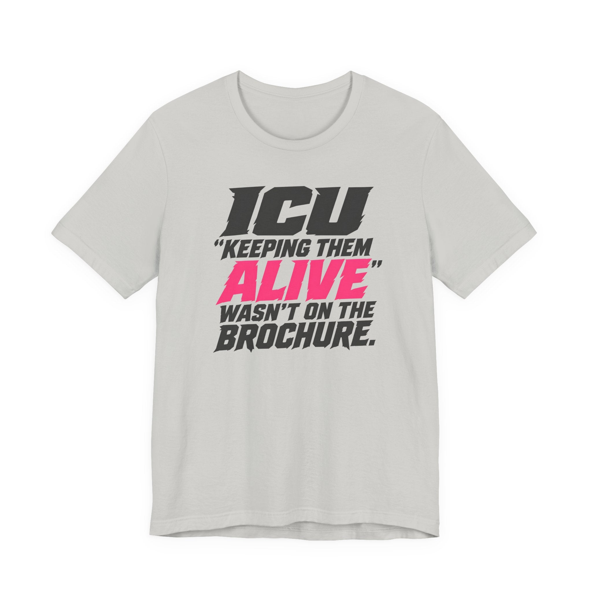 Wasn't on the Brochure T-Shirt