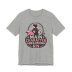 Main Character Delusion T-Shirt