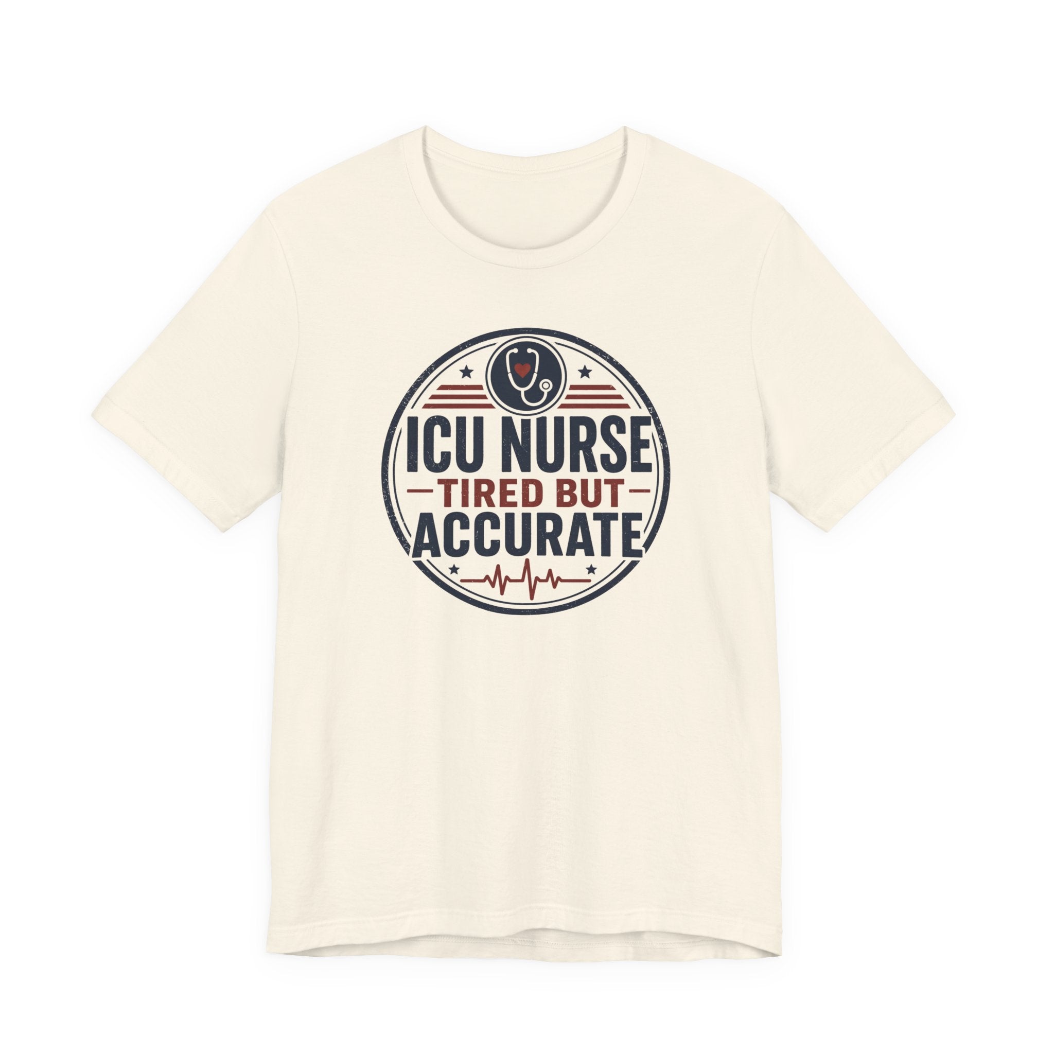 Tired But Accurate T-Shirt