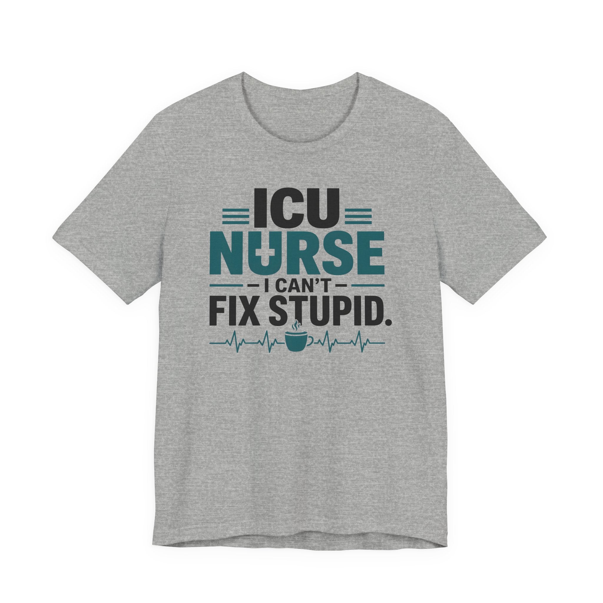 I Can't Fix Stupid T-Shirt