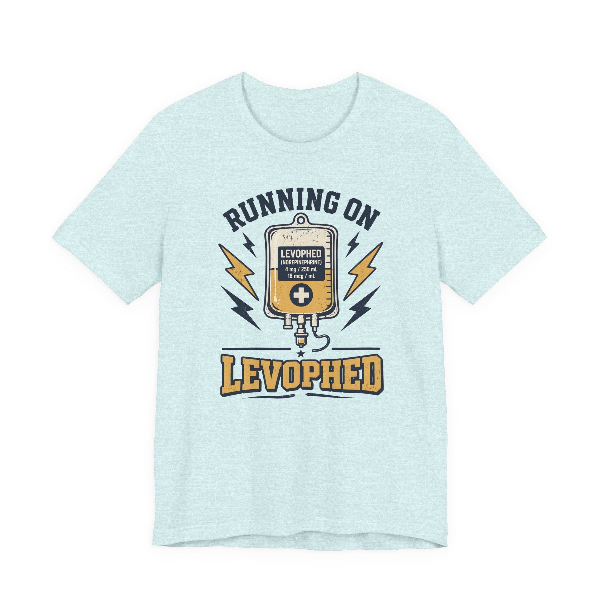 Running on Levophed T-Shirt