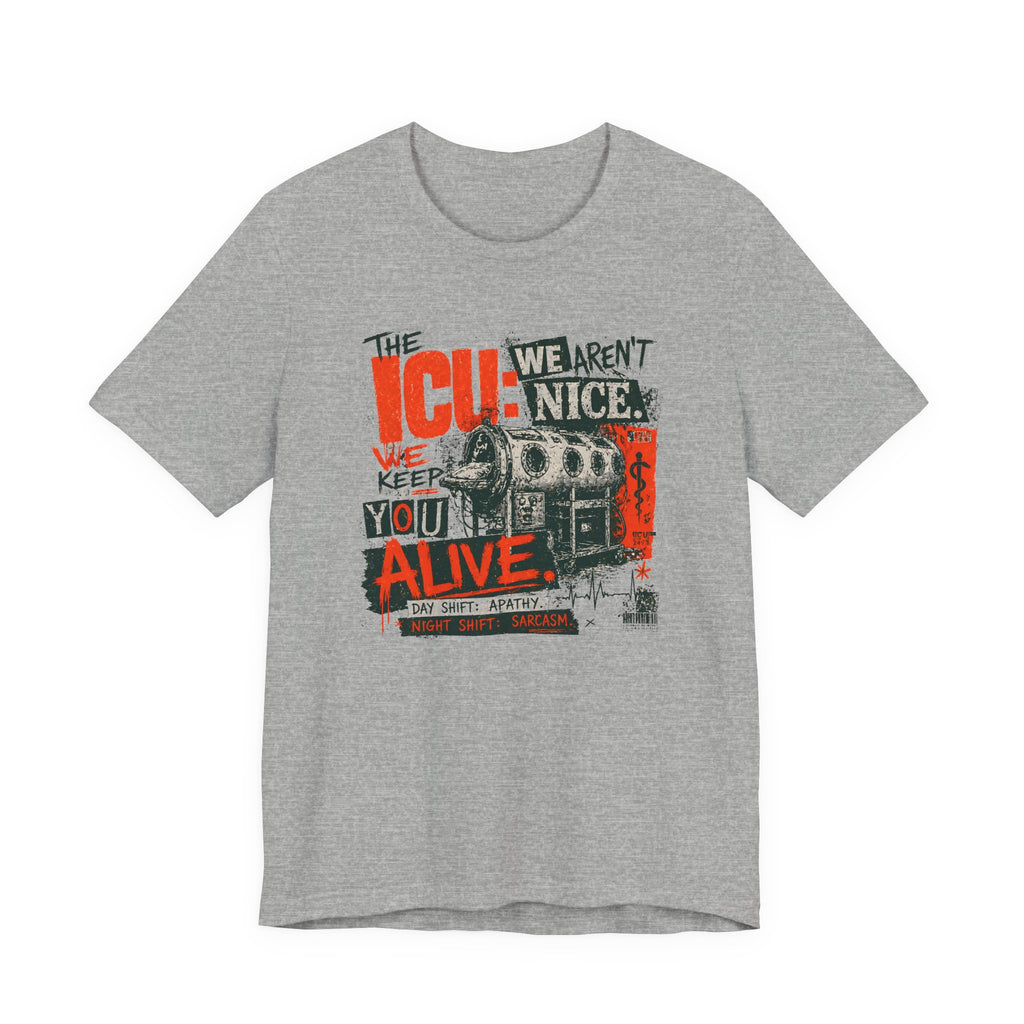 We Aren't Nice T-Shirt