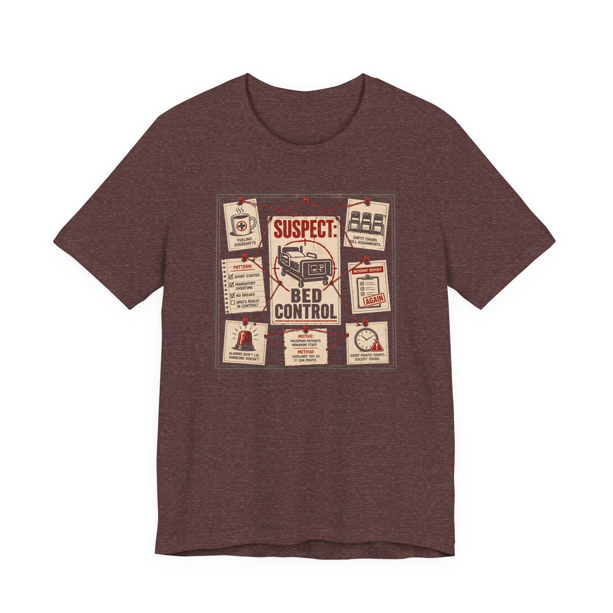Suspect: Bed Control T-Shirt