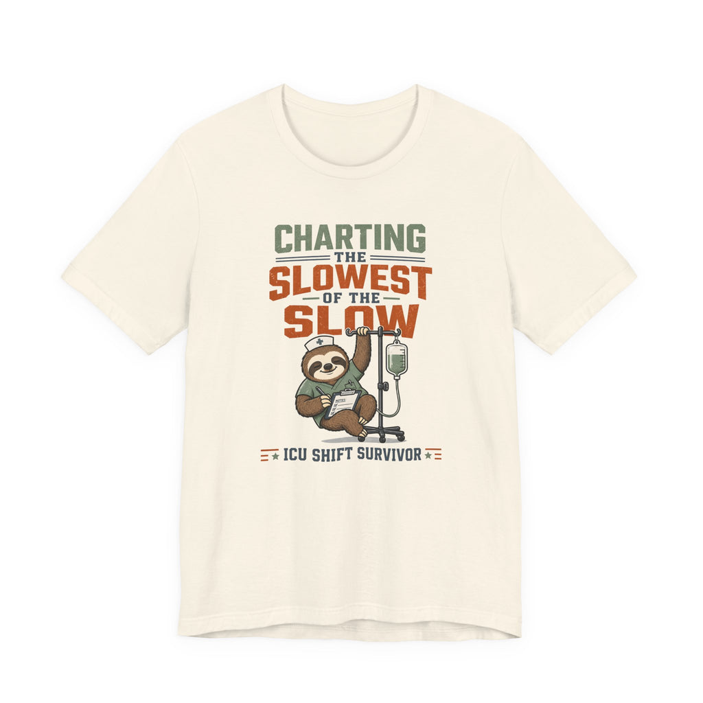 Slowest of the Slow T-Shirt