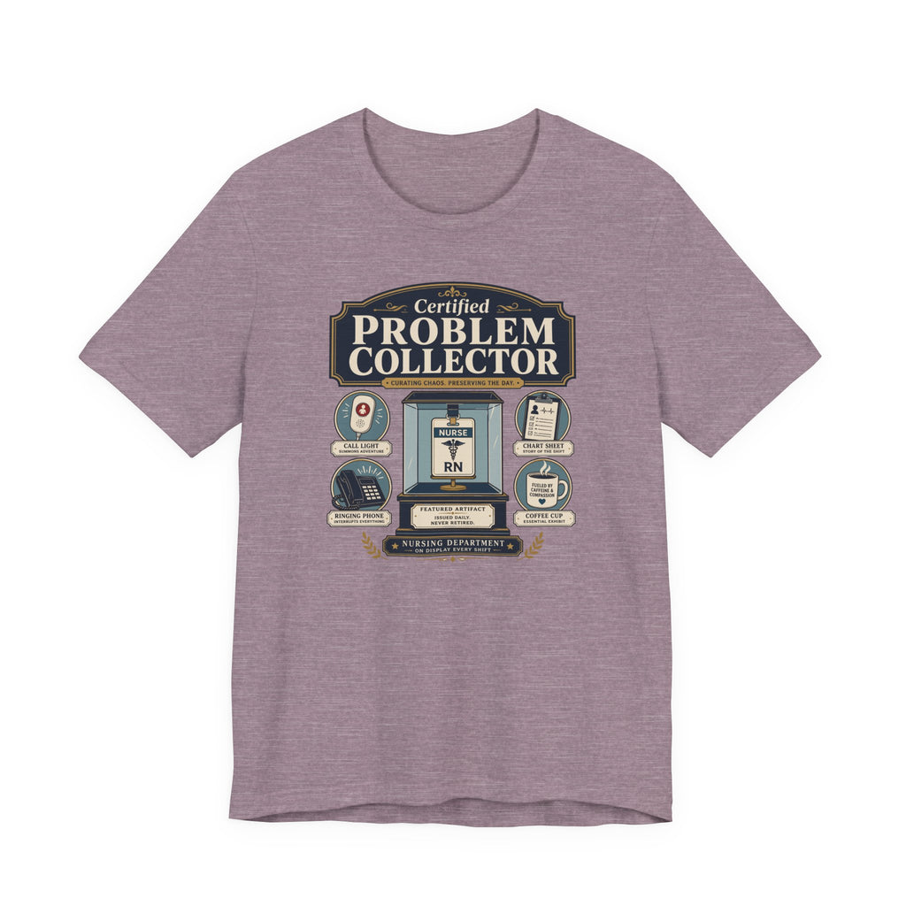 Problem Collector T-Shirt