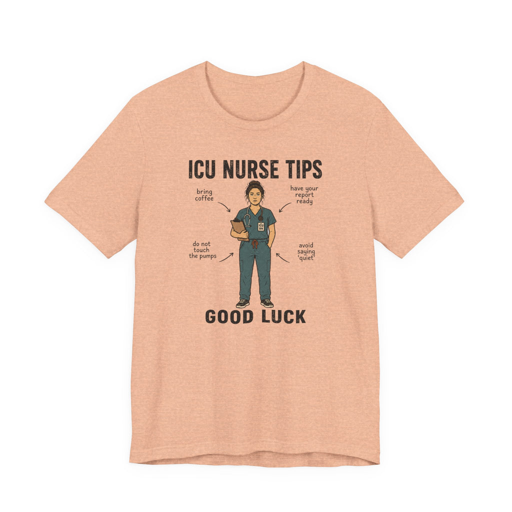ICU Nurse Tips T-Shirt