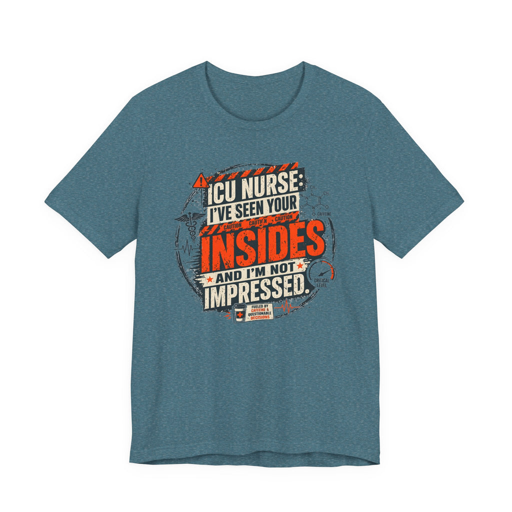 I've Seen Your Insides T-Shirt