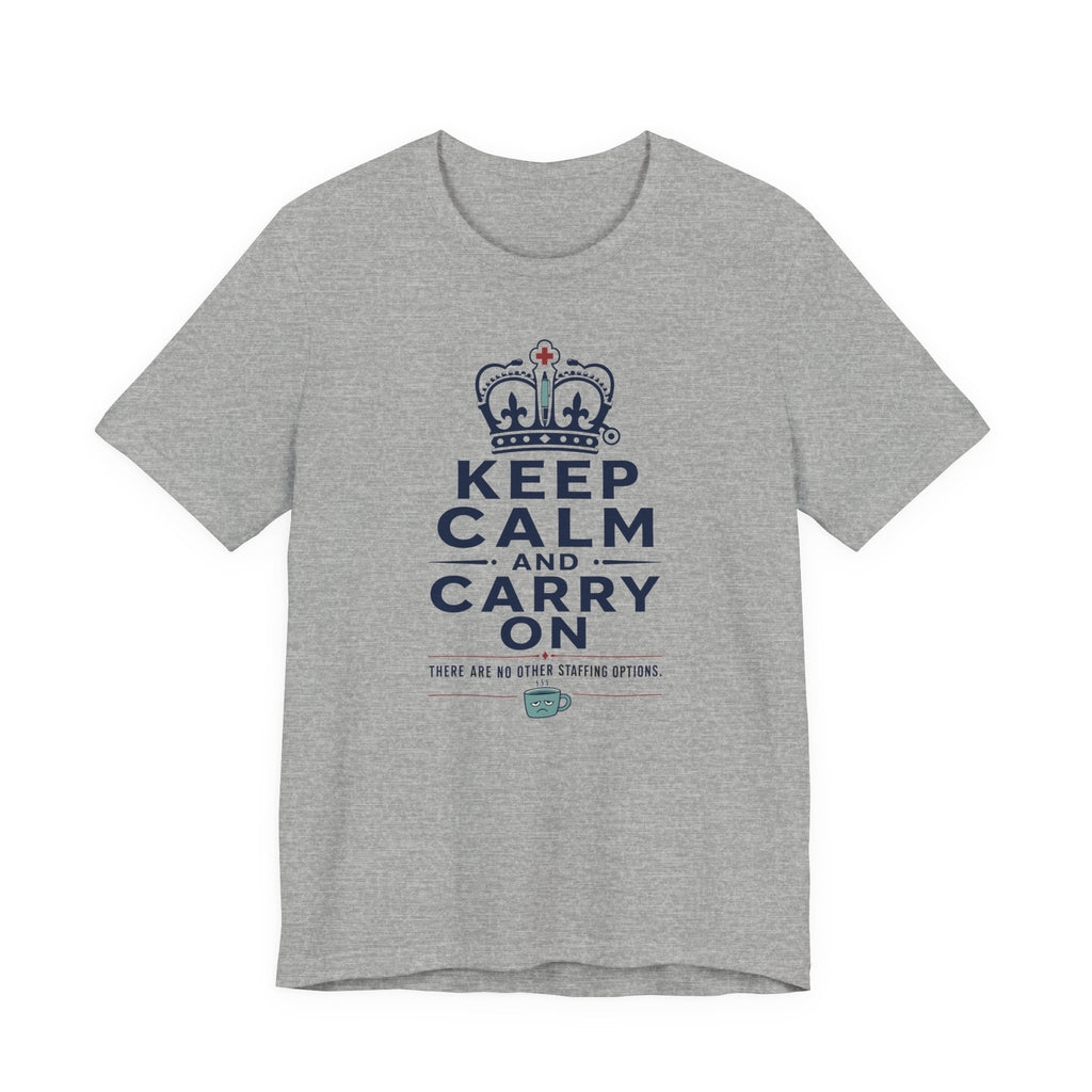Keep Calm T-Shirt