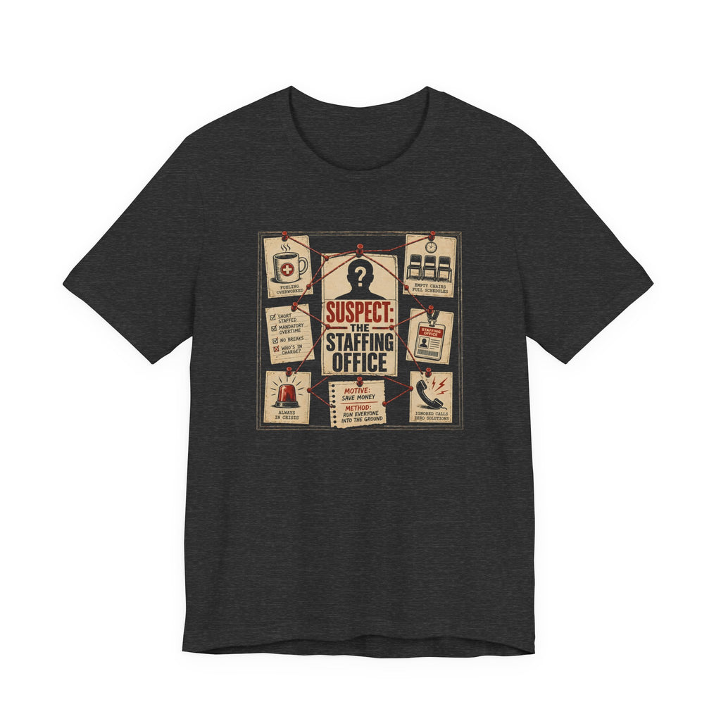 Suspect: Staffing Office T-Shirt