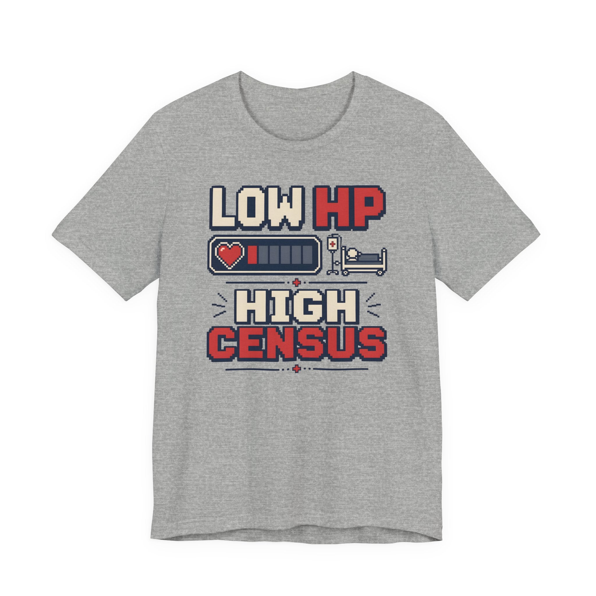 Low HP High Census T-Shirt