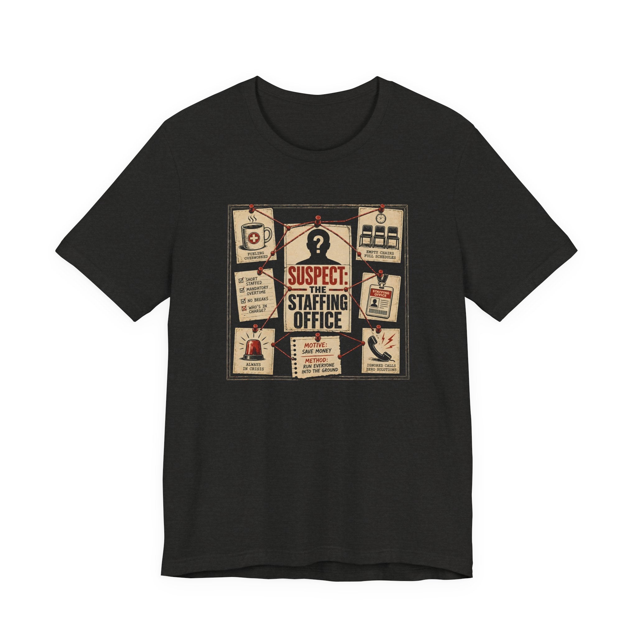 Suspect: Staffing Office T-Shirt