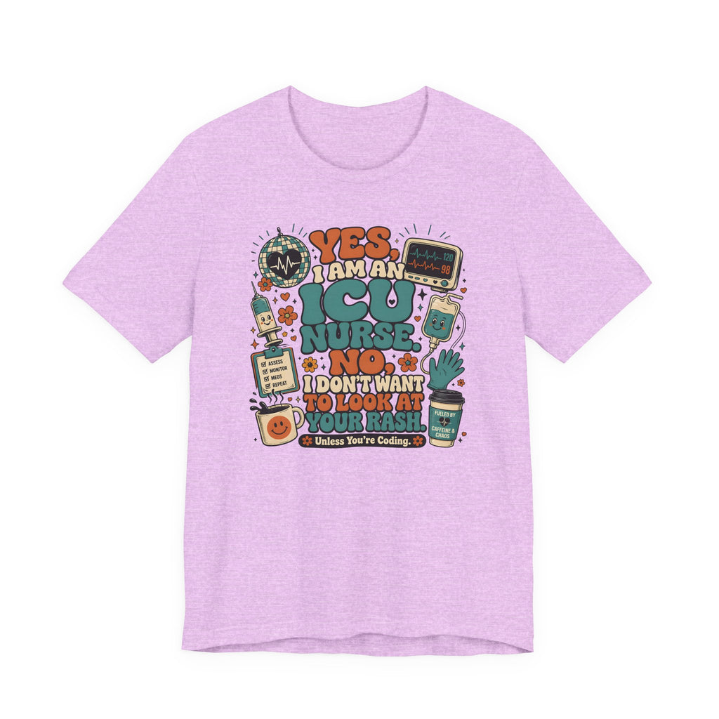 No I Don't Want to Look at Your Rash T-Shirt
