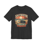Saltwater Fixes Nothing T-Shirt