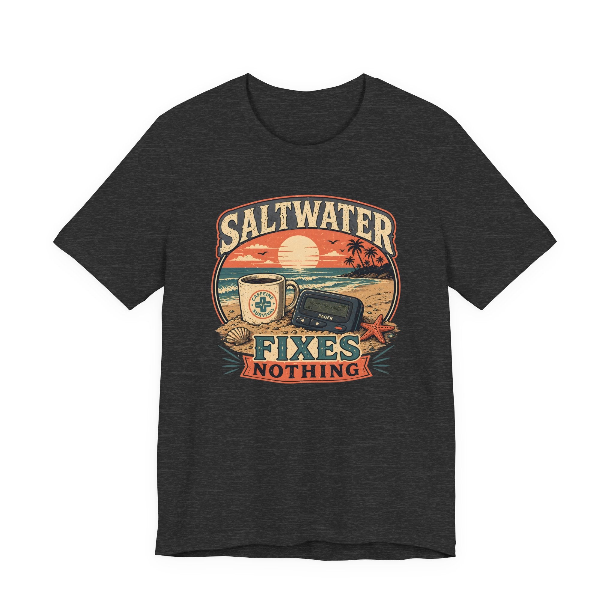 Saltwater Fixes Nothing T-Shirt