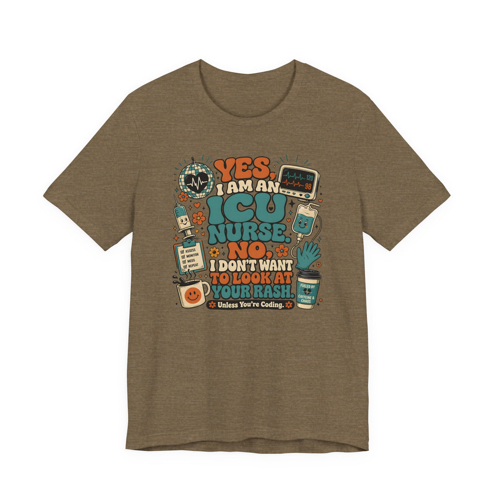 No I Don't Want to Look at Your Rash T-Shirt
