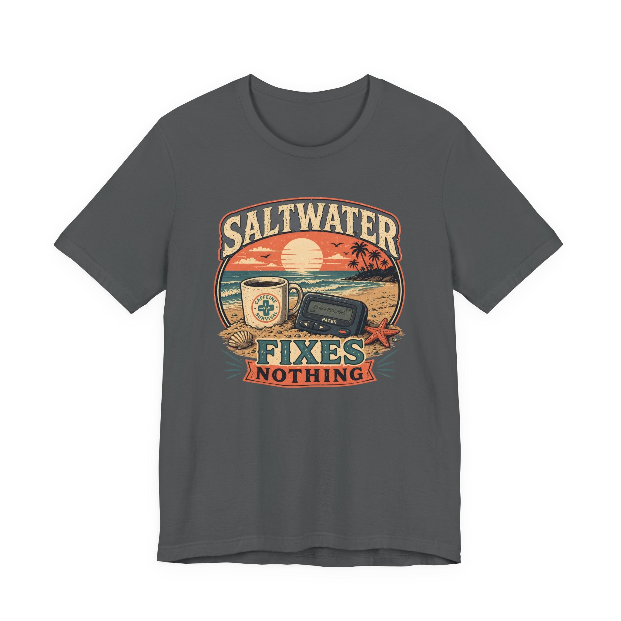 Saltwater Fixes Nothing T-Shirt