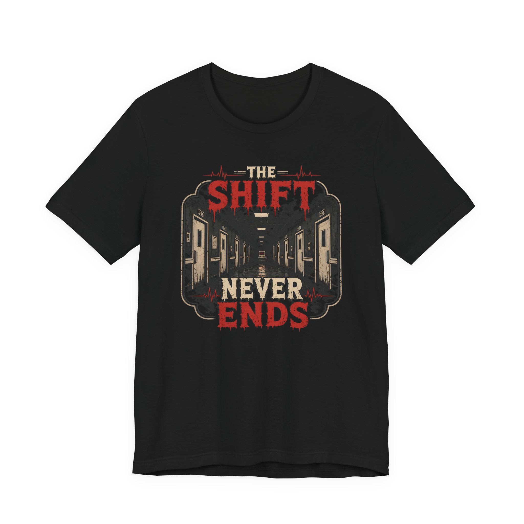 The Shift Never Ends T-Shirt