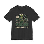 Probe Someone Else T-Shirt