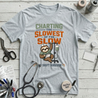 Slowest of the Slow T-Shirt