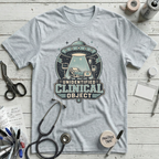 Unidentified Clinical Object T-Shirt