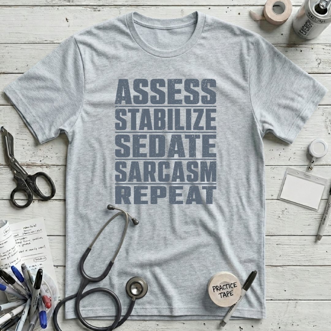Assess Stabilize Repeat T-Shirt