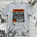Sarcasm Detected T-Shirt
