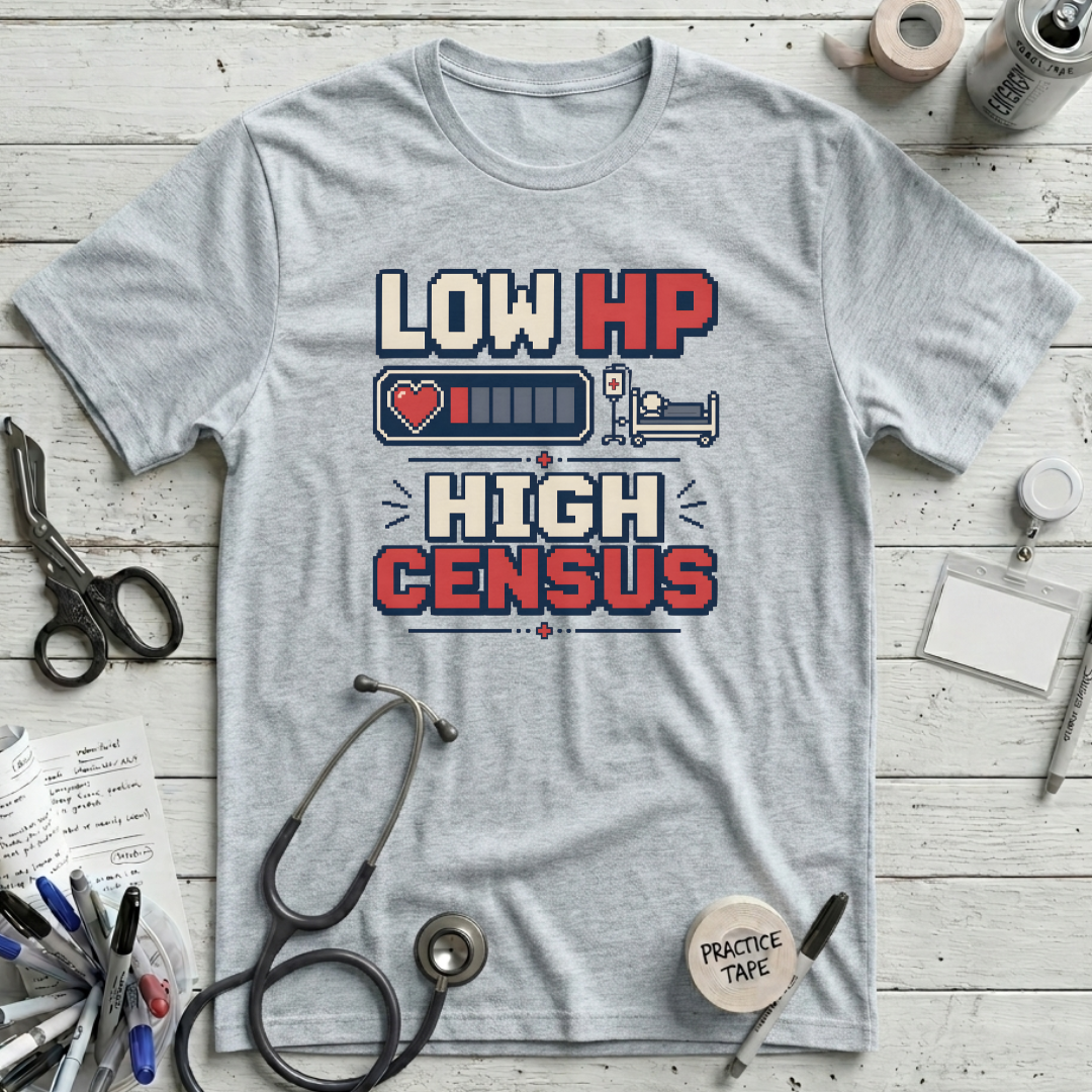Low HP High Census T-Shirt