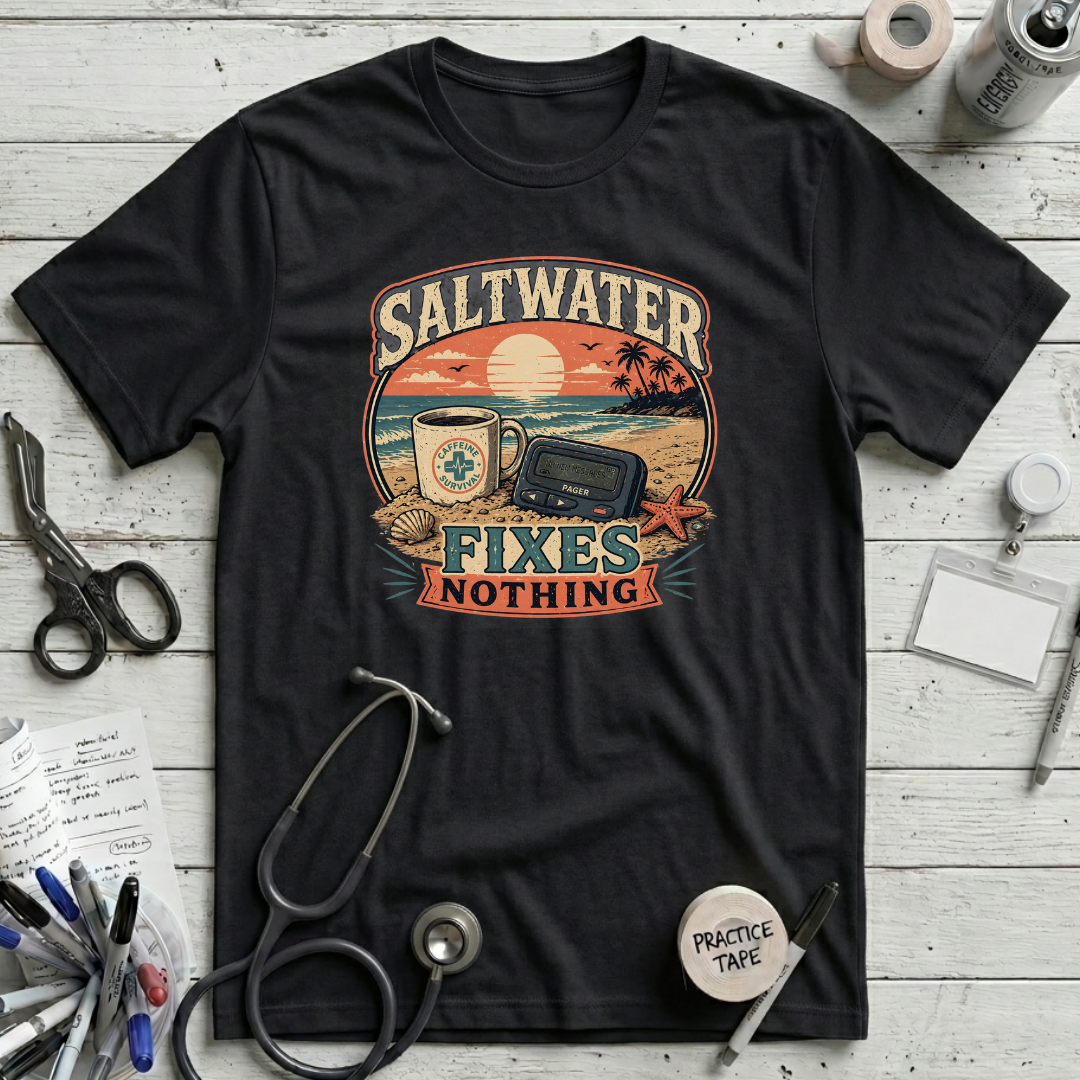 Saltwater Fixes Nothing T-Shirt