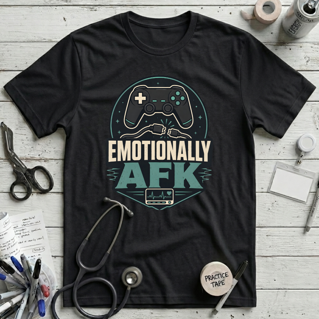 Emotionally AFK T-Shirt