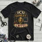 ICU & the Goblet of Coffee T-Shirt