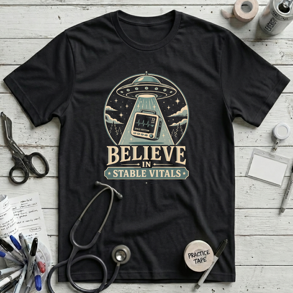 Believe in Stable Vitals T-Shirt