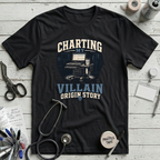 Charting My Villain Story T-Shirt