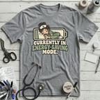 Sleepy Nurse Mode T-Shirt