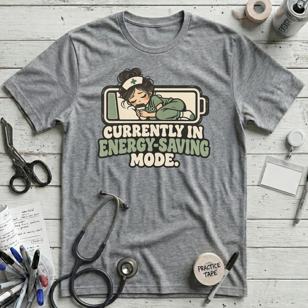Sleepy Nurse Mode T-Shirt