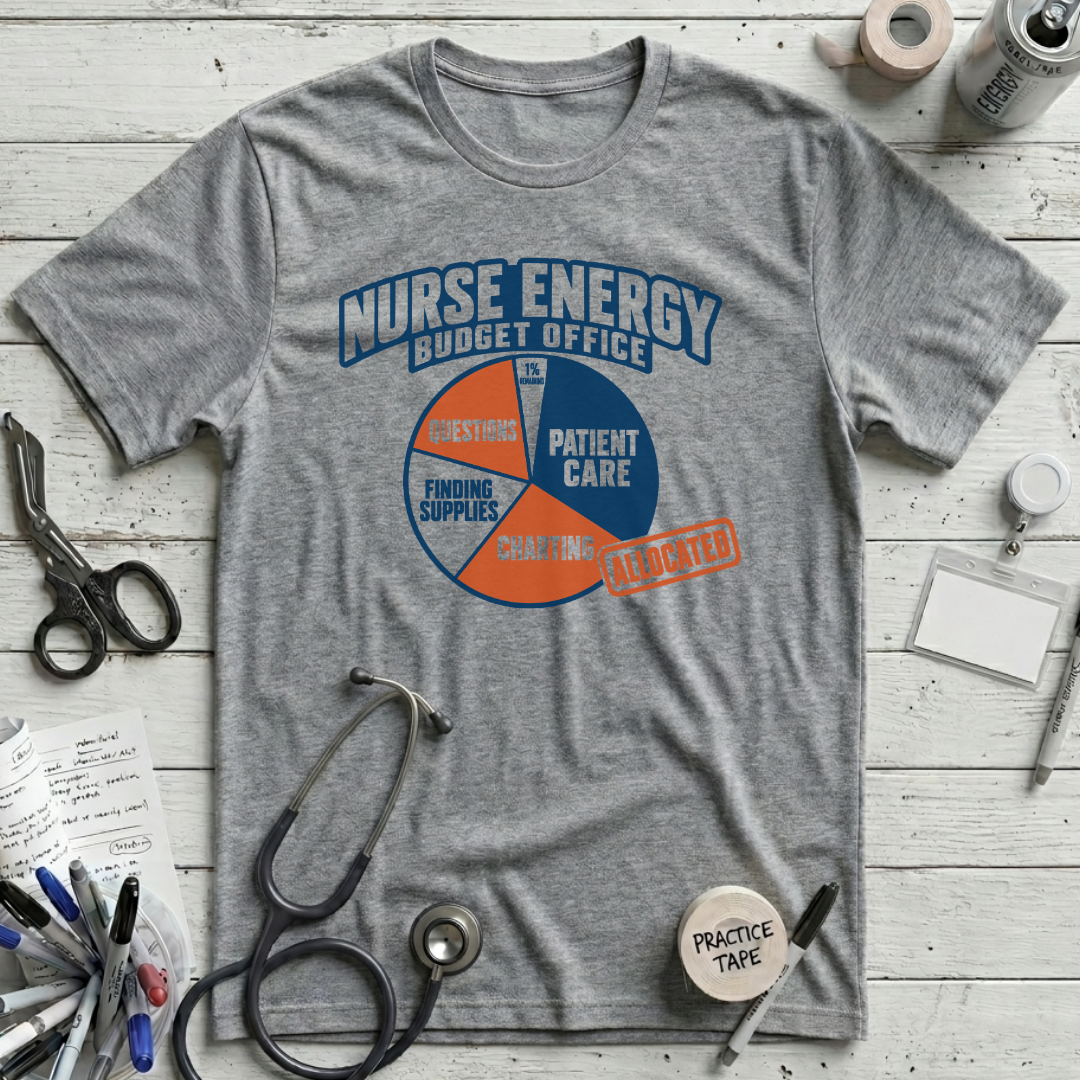 Nurse Energy Budget T-Shirt