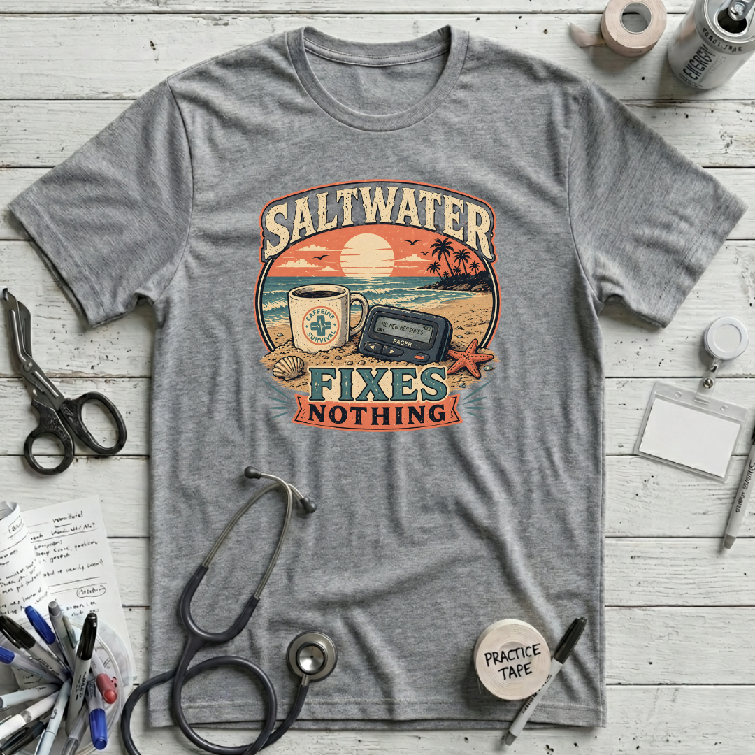 Saltwater Fixes Nothing T-Shirt