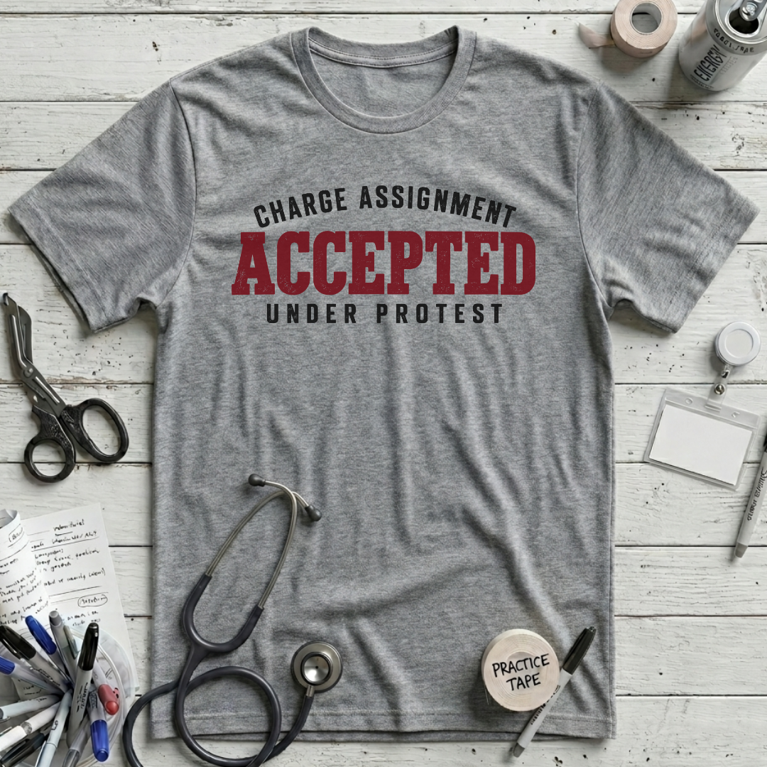 Charge Assignment T-Shirt