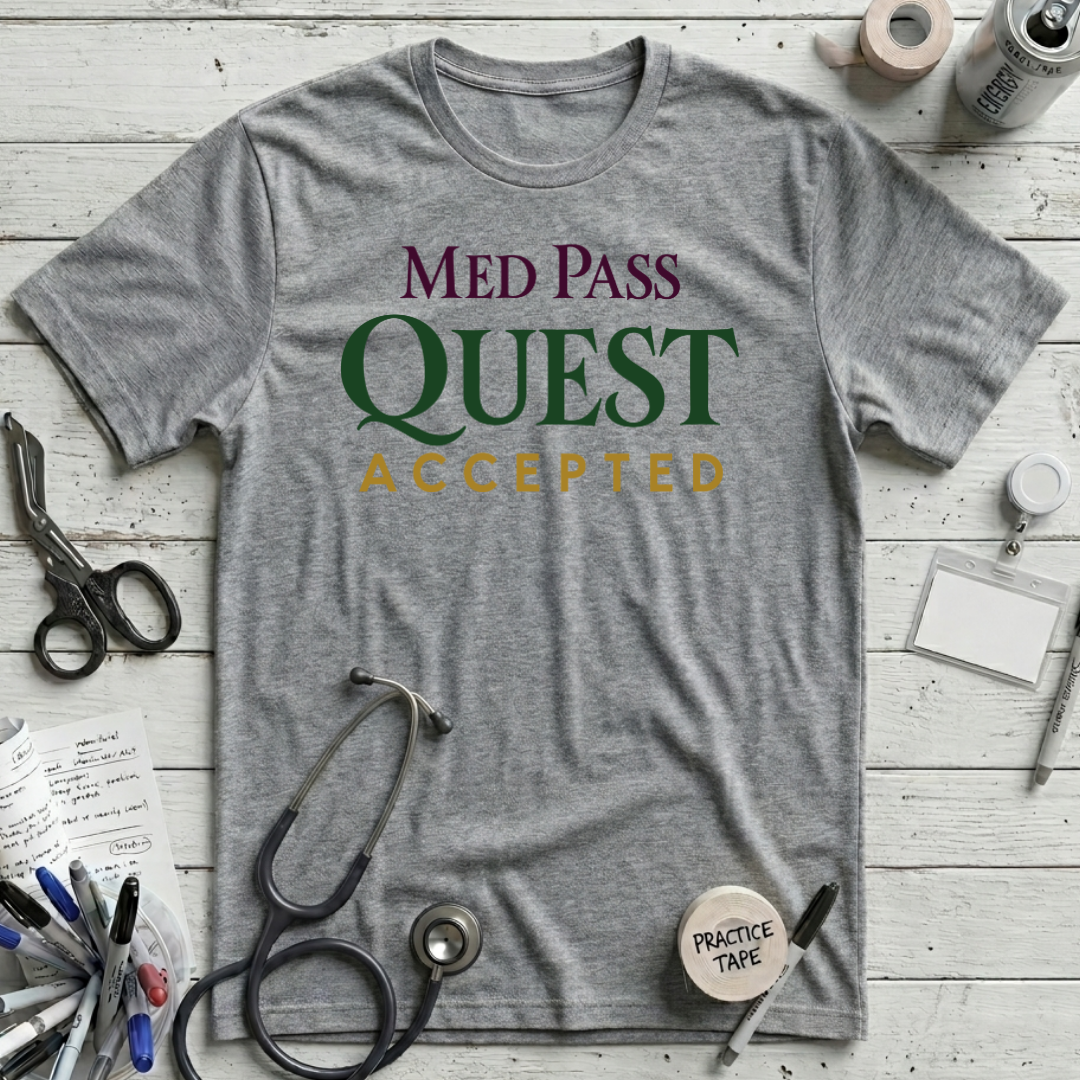 Med Pass Quest T-Shirt