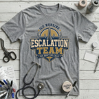 Escalation Team T-Shirt