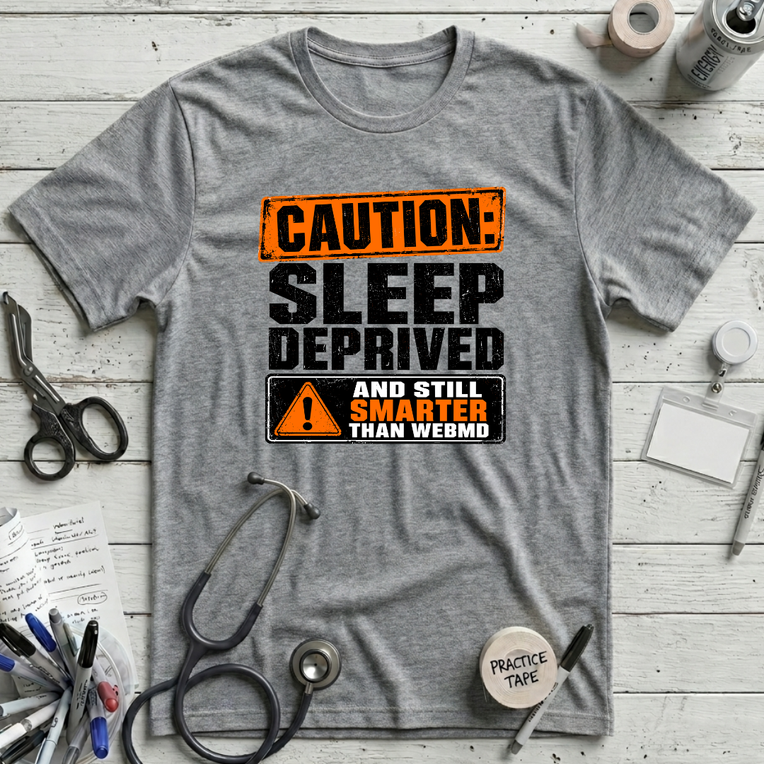 Sleep Deprived T-Shirt
