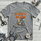 Slowest of the Slow T-Shirt