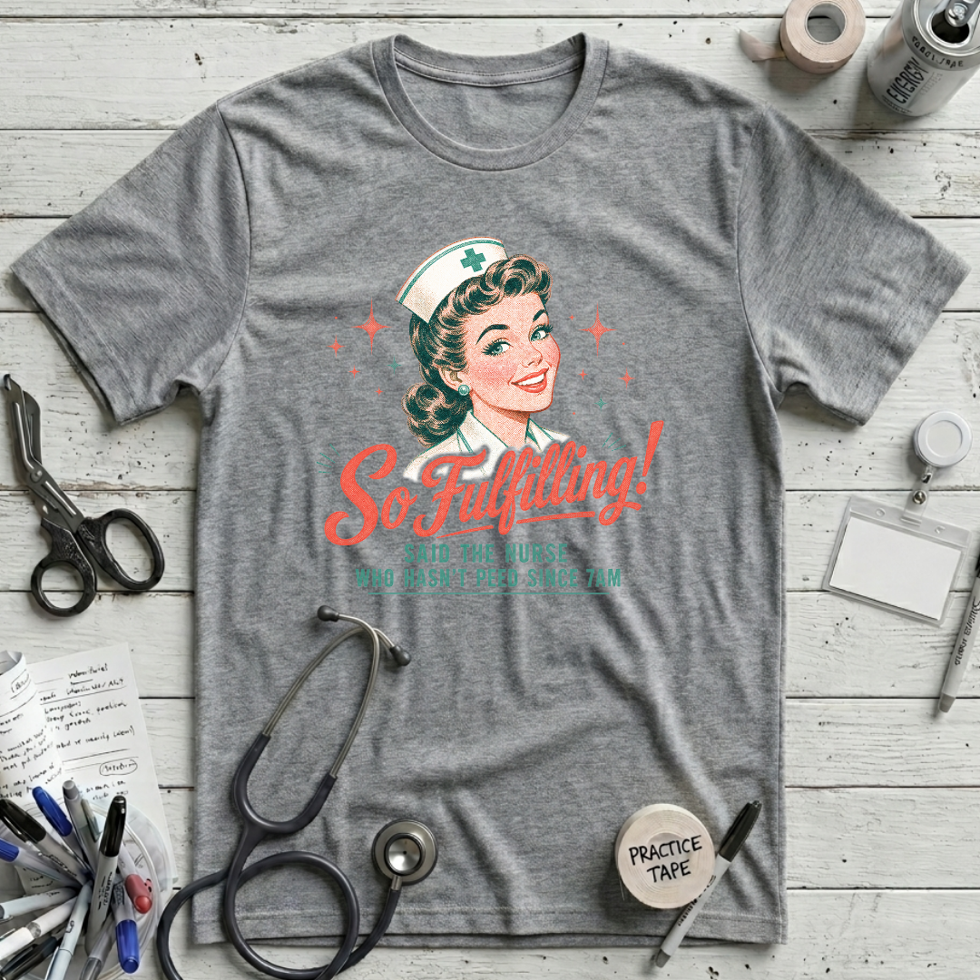 So Fulfilling! T-Shirt