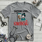 Caffeine Level Critical T-Shirt