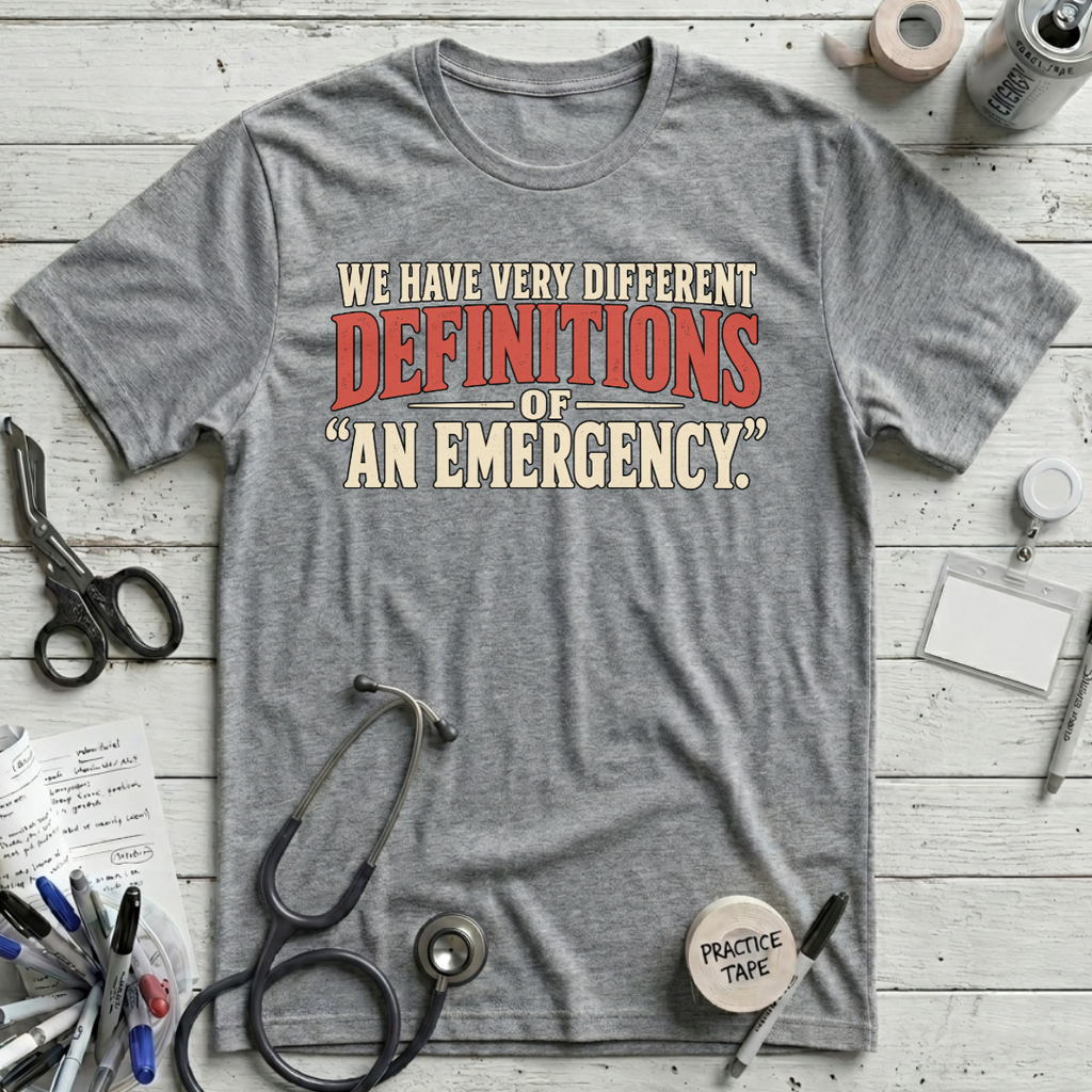 Emergency Definitions T-Shirt